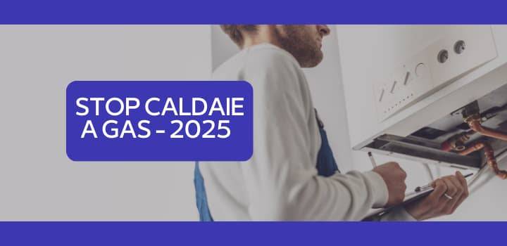 stop-caldaie-a-gas-nel-2025.jpg